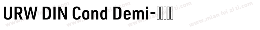 URW DIN Cond Demi字体转换
